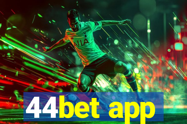 44bet app